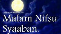 Nifsu Shaban Jatuh Besok Malam 15 Hijriah